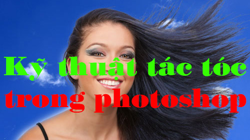 Kĩ Thuật Tách Tóc Trong Photoshop Bằng Chức Năng Channel