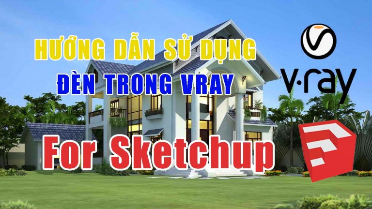 Thông Số Và Cách Dùng Đèn Trong Vray