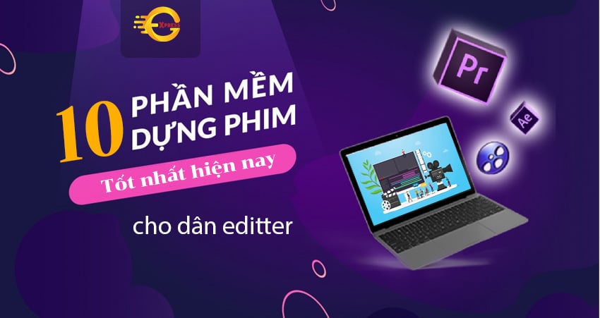 Top 10 Phần Mềm Chỉnh Sửa Video Tốt Nhất Hiện Nay