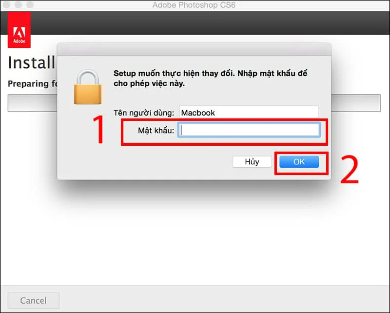 Cách cài đặt phần mềm Photoshop trên Windows Mac đơn giản Nhập mật khẩu để Cài đặt photoshop
