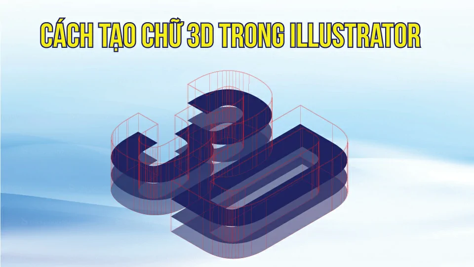 Cách tạo chữ 3D trong illustrator Cách tạo chữ 3D trong illustrator