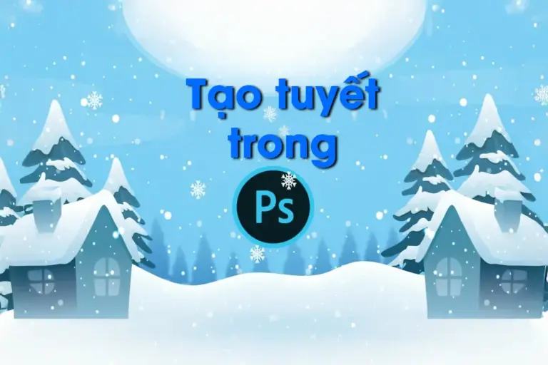 Cách tạo tuyết trong photoshop cực kỳ đơn giản